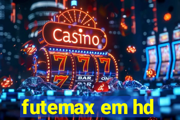 futemax em hd